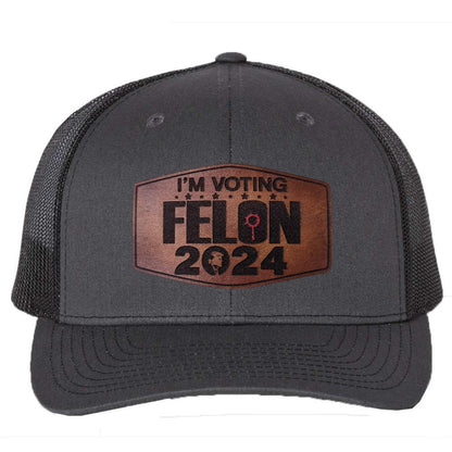 I'm Voting Felon SHOT 2024