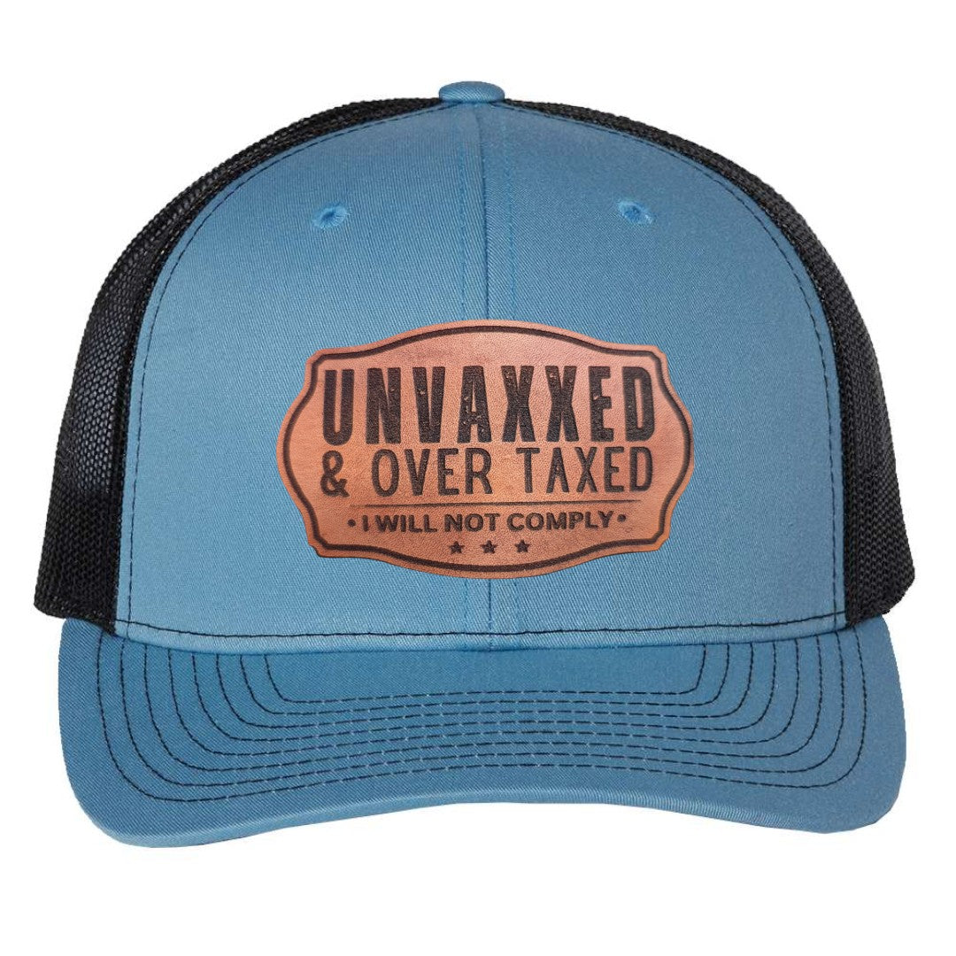 Unvaxxed & Overtaxed